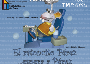 El espectáculo de títeres ‘El Ratoncito Pérez… espera a Pérez’ llega a Tornquist