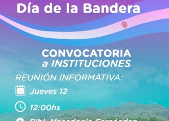 VILLA VENTANA: Día de la Bandera «Convocatoria a reunión organizativa en la Villa»