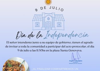 LAMARQUE: El Intendente Sergio Hernández junto a su equipo de gobierno invitan a la comunidad a participar del acto conmemorativo por el Dia de la Independencia