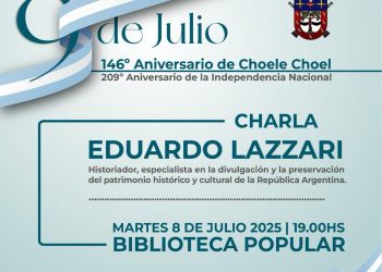 CHOELE CHOEL: EDUARDO LAZZARI en la Biblioteca Popular Nicolás Avellaneda este Martes 8 de Julio – 19hs