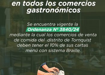 TORNQUIST: Recuerdan que los comercios gastronómicos del distrito deben tener cartas menú en sistema Braille