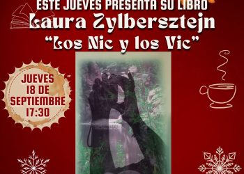 SIERRA DE LA VENTANA: Este jueves presenta su libro Laura Zylbersztejn “Los Nic y los Vic”