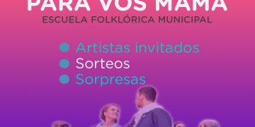 TORNQUIST: Se viene una nueva edición del tradicional Festival ‘Para vos Mamá’