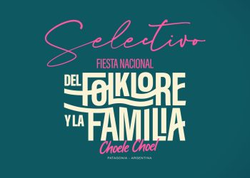 CHOELE CHOEL: Selectivo para bandas y artistas regionales que quieran participar de la Fiesta Nacional del Folklore y la Familia
