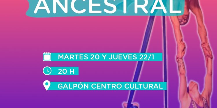 SIERRA DE LA VENTANA: Circo Ancestral se presenta en el Centro Cultural  Luego de realizar dos funciones a sala llena durante las pasadas vacaciones de invierno, Circo Ancestral regresa al Centro Cultural de Sierra de la Ventana con su espectáculo para toda la familia.