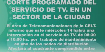 TORNQUIST: Corte programado del servicio de TV. en un sector de la ciudad