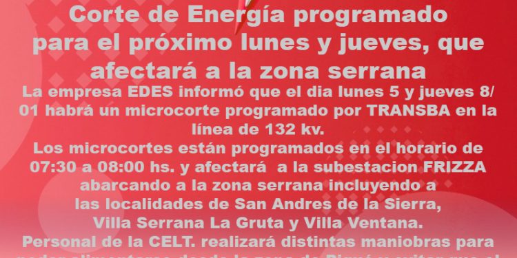 COMARCA SERRANA: Corte de energía programado para el próximo lunes y jueves, que afectará a la zona serrana