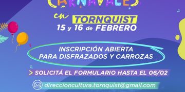 TORNQUIST: Carnavales «Inscripciones abiertas para disfrazados y carrozas»