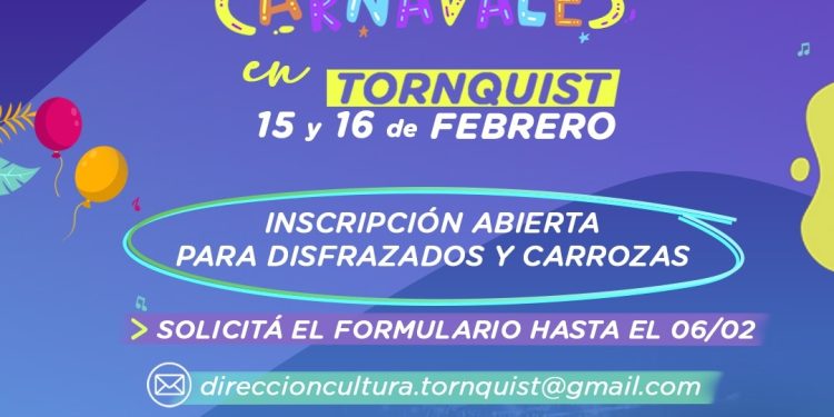 TORNQUIST: Carnavales «Inscripciones abiertas para disfrazados y carrozas»  La Subsecretaría de Cultura informa que se encuentran abiertas las inscripciones para participar con disfrazados y carrozas en los Carnavales de Tornquist, que se llevarán a cabo los días 15 y 16 de febrero.