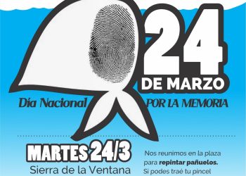 SIERRA DE LA VENTANA: Actividades por el Día de la Memoria