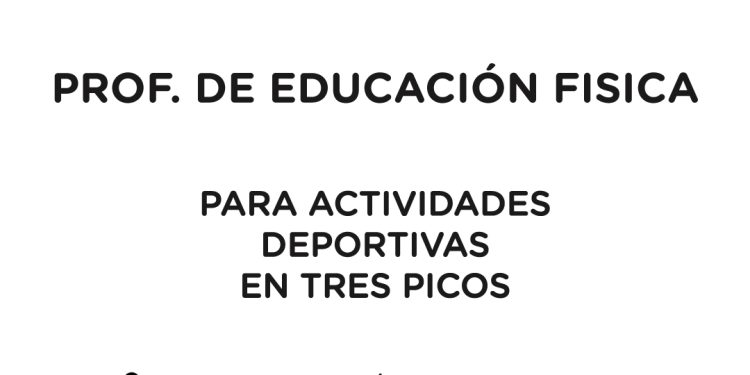 TORNQUIST: Búsqueda laboral Profesor/a de Educación Física  La Oficia de Empleo de Tornquist, abrió la convocatoria para la cobertura de una vacante de Profesor/a de Educación Física para dictar actividades deportivas en la localidad de Tres Picos.