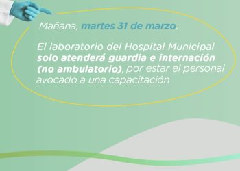 TORNQUIST: Martes 31servicios reducidos en el Hospital Municipal
