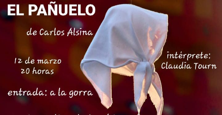 BAHIA BLANCA: A 50 años del último golpe militar se estrena La Obra «EL PAÑUELO»  EL PAÑUELO de Carlos Alsina