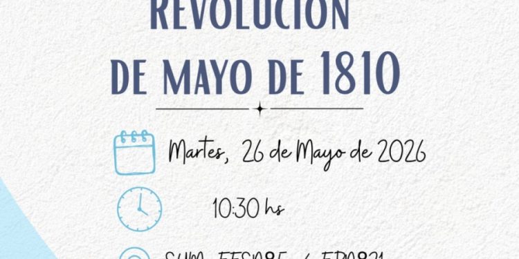 Villa Ventana conmemorará un nuevo aniversario de la Revolución de Mayo  Invita Jefatura Distrital a realizarse el 26 de mayo .