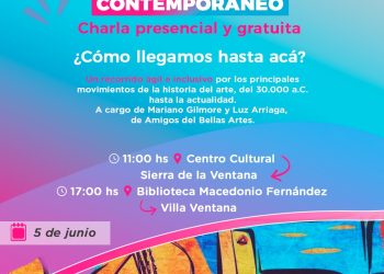 SIERRA DE LA VENTANA Y VILA VENTANA: Invitan a una charla sobre arte contemporáneo