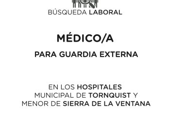 Búsqueda laboral: Médico/a para guardias en Tornquist y Sierra de la Ventana