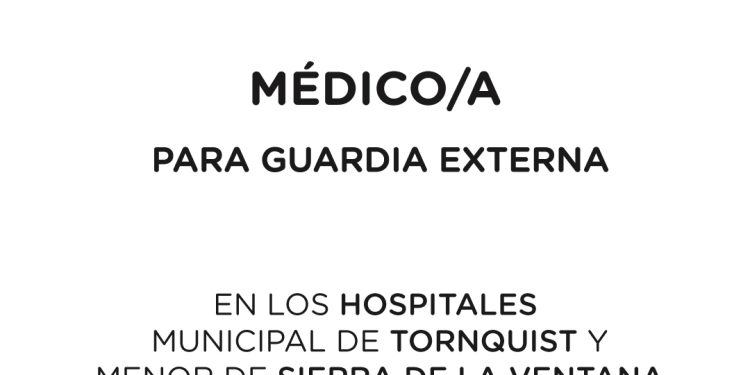 Búsqueda laboral: Médico/a para guardias en Tornquist y Sierra de la Ventana  La Secretaría de Salud abrió la búsqueda de un/a médico/a para desempeñar guardias externas en los hospitales Municipal de Tornquist y Menor de Sierra de la Ventana.