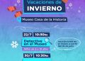 TORNQUIST: Vacaciones de Invierno con propuestas en el Museo Casa de la Historia