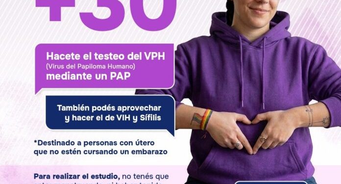 BAHIA BLANCA: Campaña de Prevención de Cáncer de Cuello Uterino: Test de VPH + PAP  Del lunes 3 al viernes 7 de agosto, se realizarán jornadas gratuitas de testeo del VPH (Virus del Papiloma Humano) mediante un PAP.