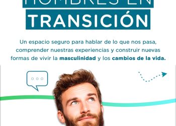 TORNQUIST: Hombres en Transición «un nuevo espacio de acompañamiento para hombres mayores de 40 años»