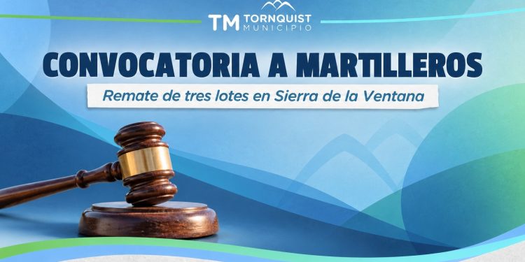 SIERRA DE LA VENTANA: El Municipio convoca a martilleros para el remate de tres lotes en Sierra  La Municipalidad de Tornquist informa que se encuentra abierta la convocatoria a martilleros públicos interesados en intervenir en el próximo Remate Público de tres lotes de dominio privado municipal, ubicados en el sector del Barrio Golf de Sierra de la Ventana.