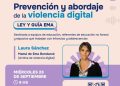 BAHIA BLANCA: Jornada/taller “Prevención y Abordaje de la violencia digital: Guía y Ley EMA”