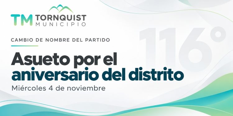 TORNQUIST: 4 de noviembre Asueto administrativo en el distrito  Tornquist Municipio, mediante el decreto N° 1354/26, estableció asueto administrativo para el próximo miércoles 4 de noviembre, por el 116° aniversario del Cambio de Nombre del Partido.