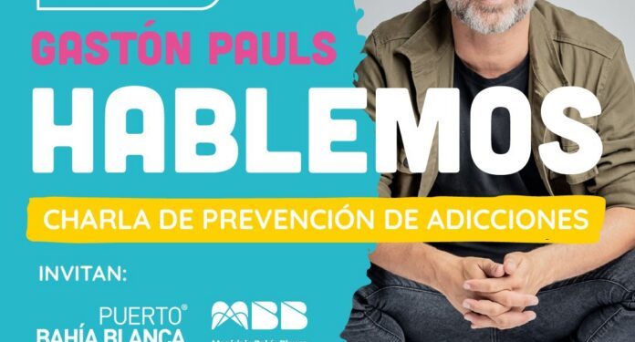 Gastón Pauls vuelve a Bahía Blanca con una charla gratuita en el marco del programa Hablemos  El encuentro será el miércoles 14 de octubre, a las 18, en el Teatro Don Bosco. La actividad forma parte de las políticas municipales de salud mental y consumos problemáticos, con el acompañamiento permanente del Puerto de Bahía Blanca. Las entradas son gratuitas y ya se pueden retirar en boleteria o por MiBahía.